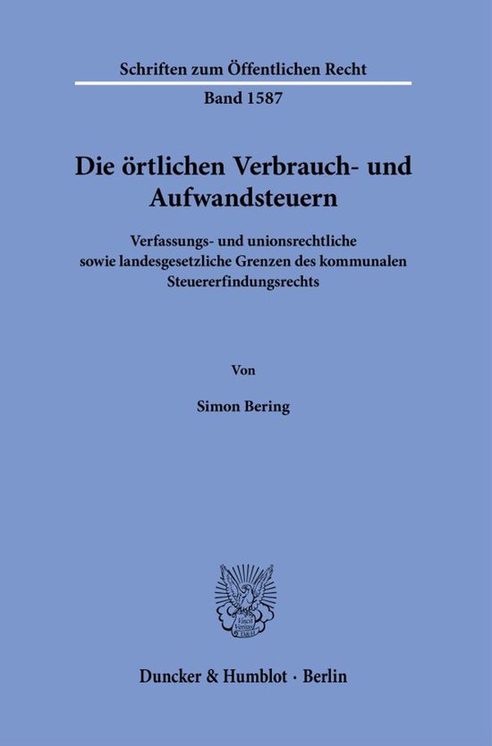 Schriften zum Öffentlichen Recht1587- Die örtlichen Verbra ... - cover