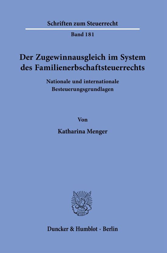 Schriften zum Steuerrecht181- Der Zugewinnausgleich im Syste ... - cover