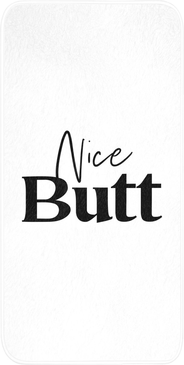 Badmat 60x120 cm - Antislip - Quote - Nice butt - Wit - Spreuken - Badmatten voor badkamer - Badkamermat - Douchemat - Badkamer mat
