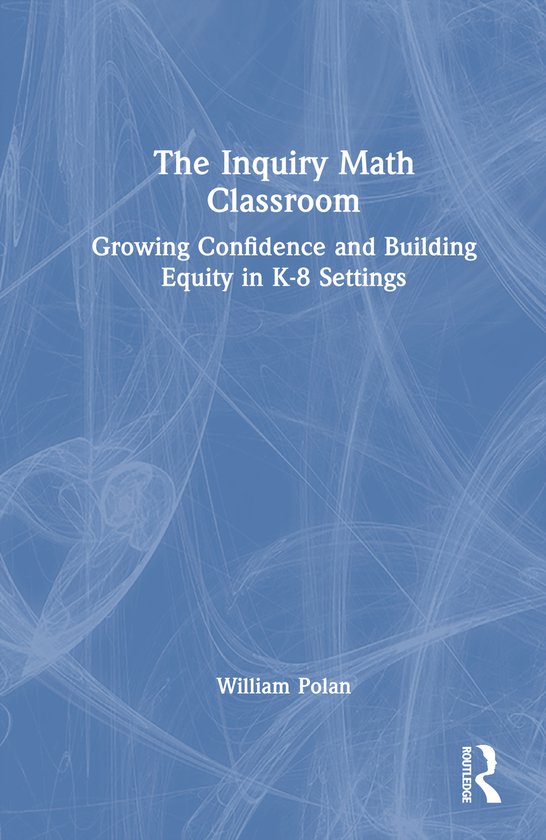 The Inquiry Math Classroom - cover