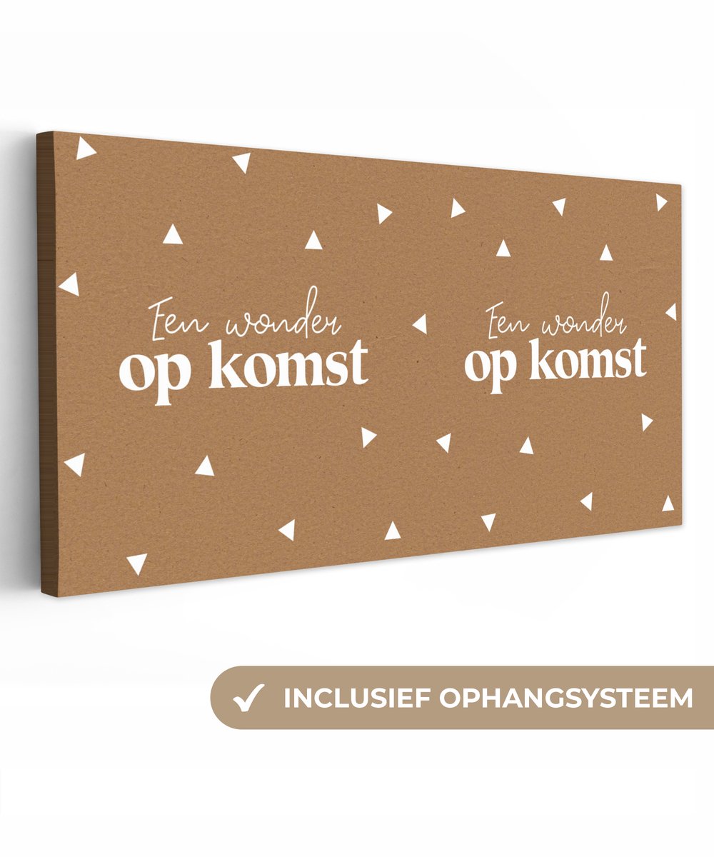 Canvas Schilderij Zwangerschap aankondiging - Quotes - Baby - Spreuken - Een wonder op komst - 160x80 cm - Wanddecoratie - Vaderdag cadeau - Geschenk - Cadeautje voor hem - Tip - Mannen