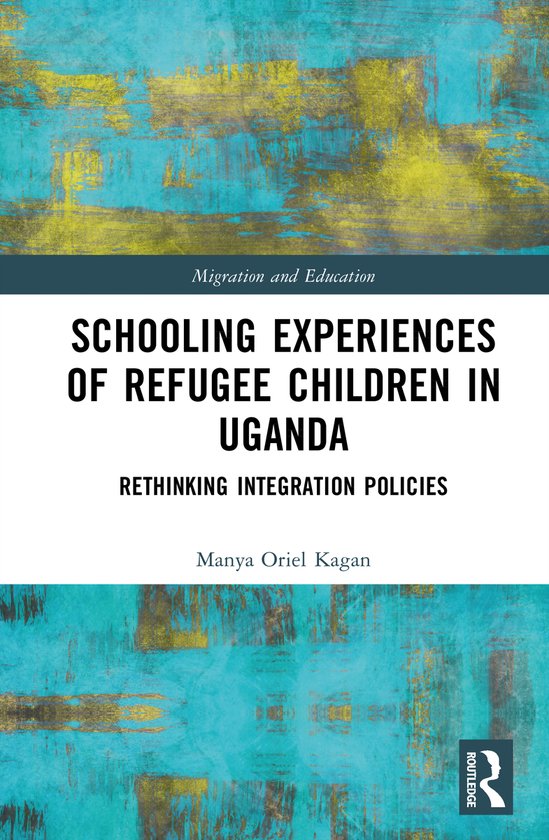 Migration and Education- Schooling Experiences of Refugee Ch ... - cover