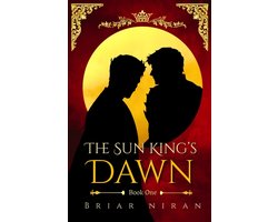 The Sun King and His Knight-The Sun King's Dawn