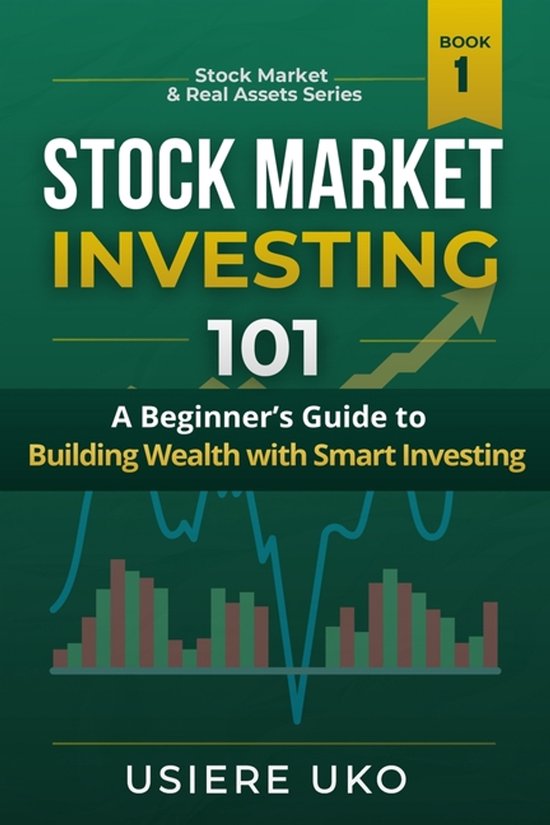 Stock & Real Estate Investing- Stock Market Investing 101 - cover