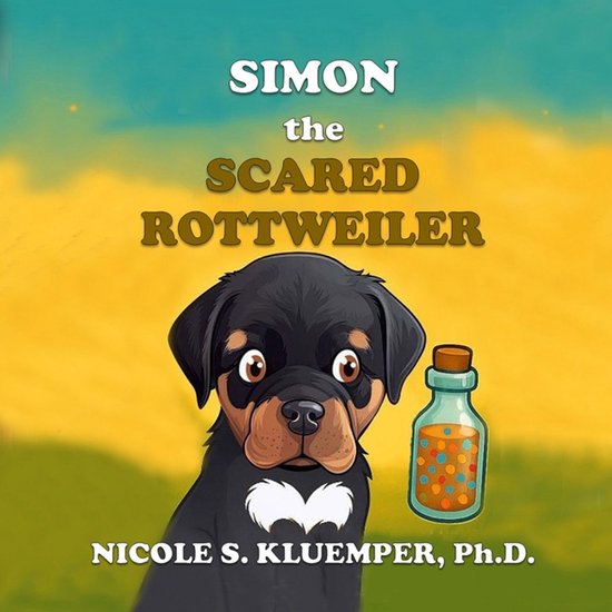 Simon the Scared Rottweiler - cover