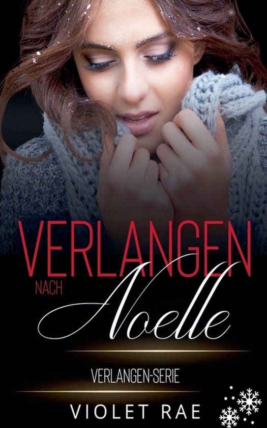 Die Verlangen-Serie- Verlangen nach Noelle - cover