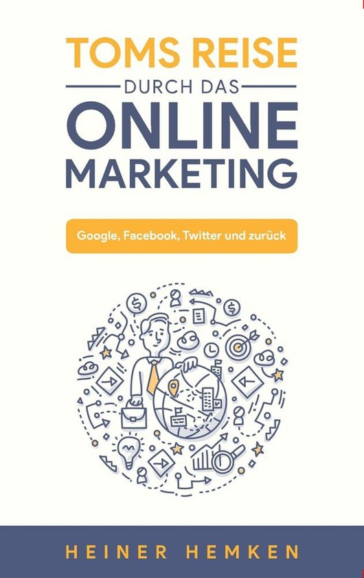 Toms Reise durch das Online Marketing - cover