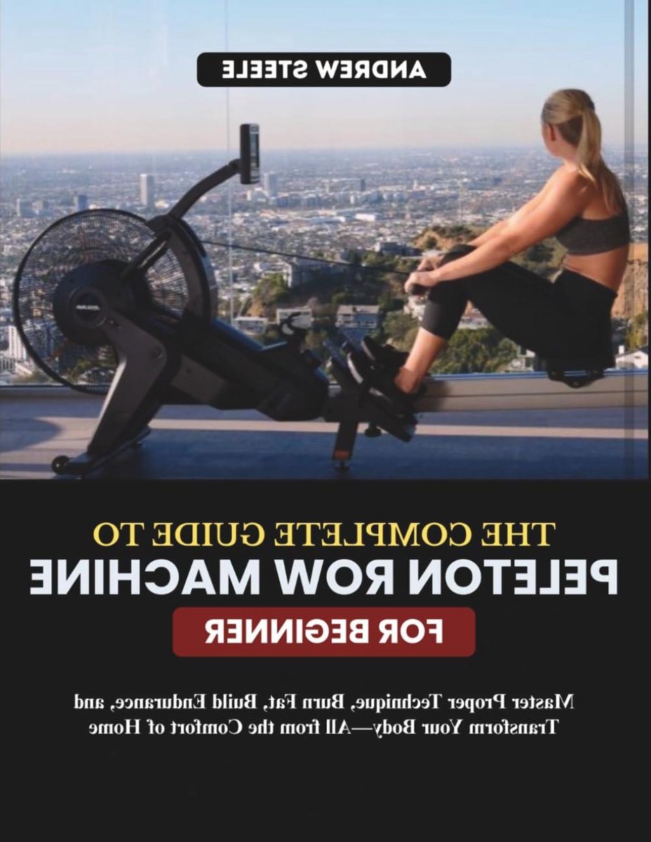Roeimachine Gids - Beginners Handleiding - Fitness Verbeteren - Volledige Lichaamstraining - 87 Pagina's - Niet gespecificeerd
