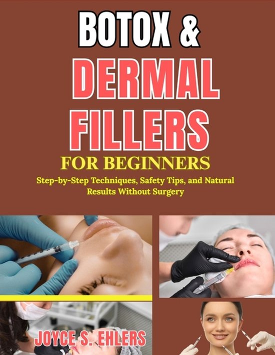 Botox & Dermal Fillers for Beginners - cover