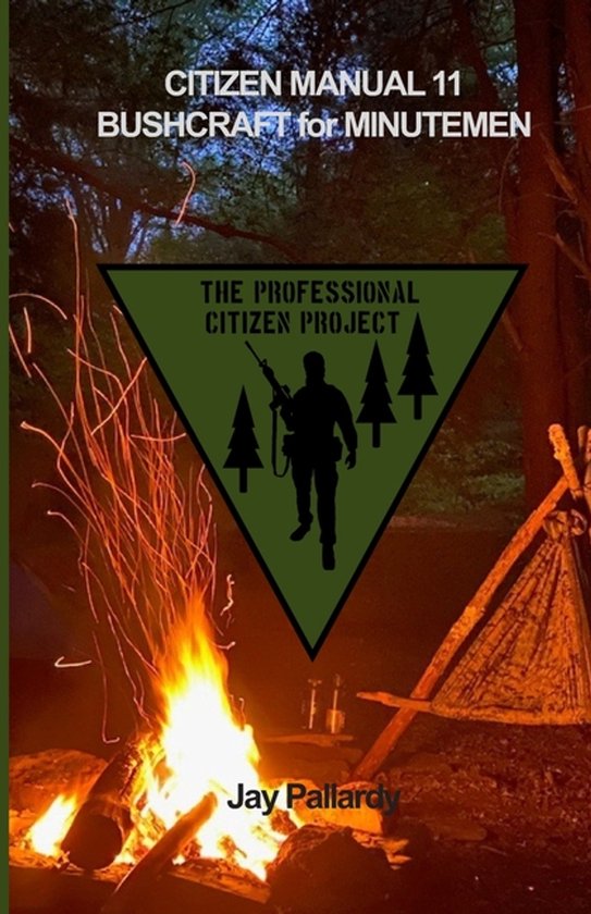 The Professional Citizen Project- Bushcraft for Minutemen - cover