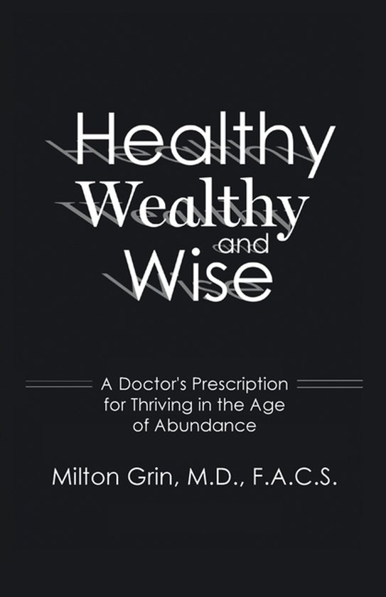 Healthy, Wealthy, and Wise - cover