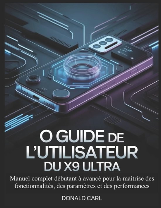 O Guide de l'Utilisateur Du X9 Ultra - cover