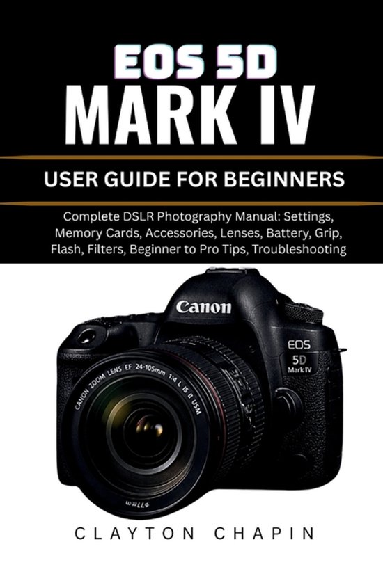 EOS 5d Mark IV User Guide for Beginners - cover