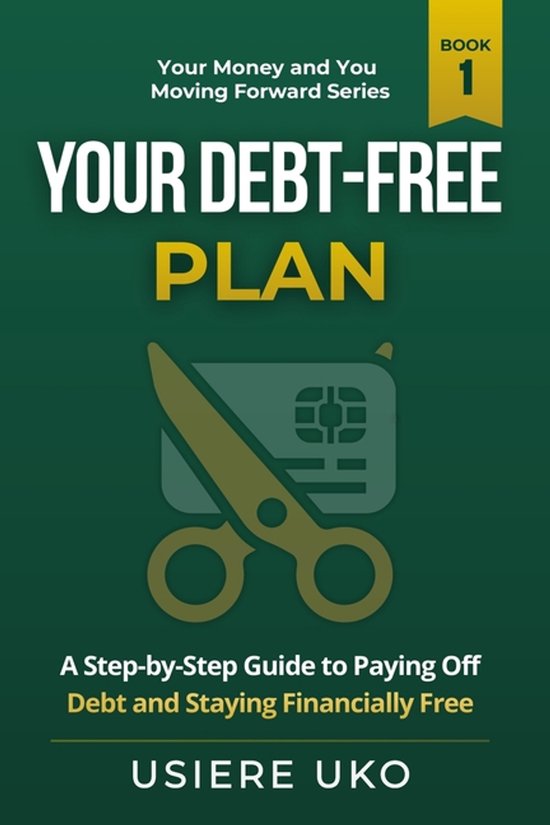Your Money & You: Moving Forward- Your Debt-Free Plan - cover
