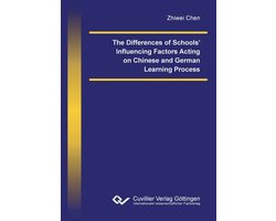 The Differences of Schools' Influencing Factors Acting on Chinese and German Learning Process
