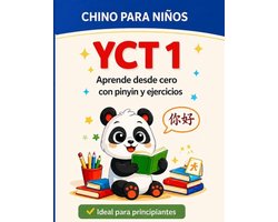 Chino para niños (YCT 1). Aprende chino desde cero con pinyin, vocabulario y ejercicios divertidos
