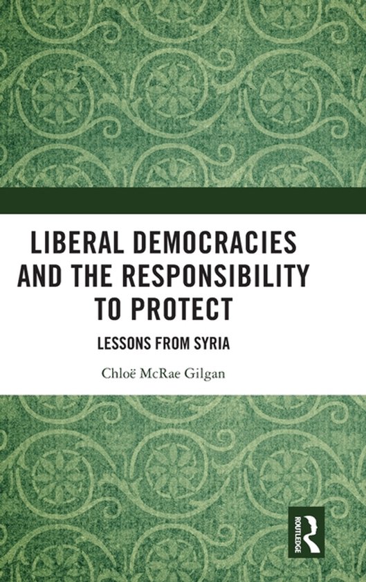 Liberal Democracies and the Responsibility to Protect - cover