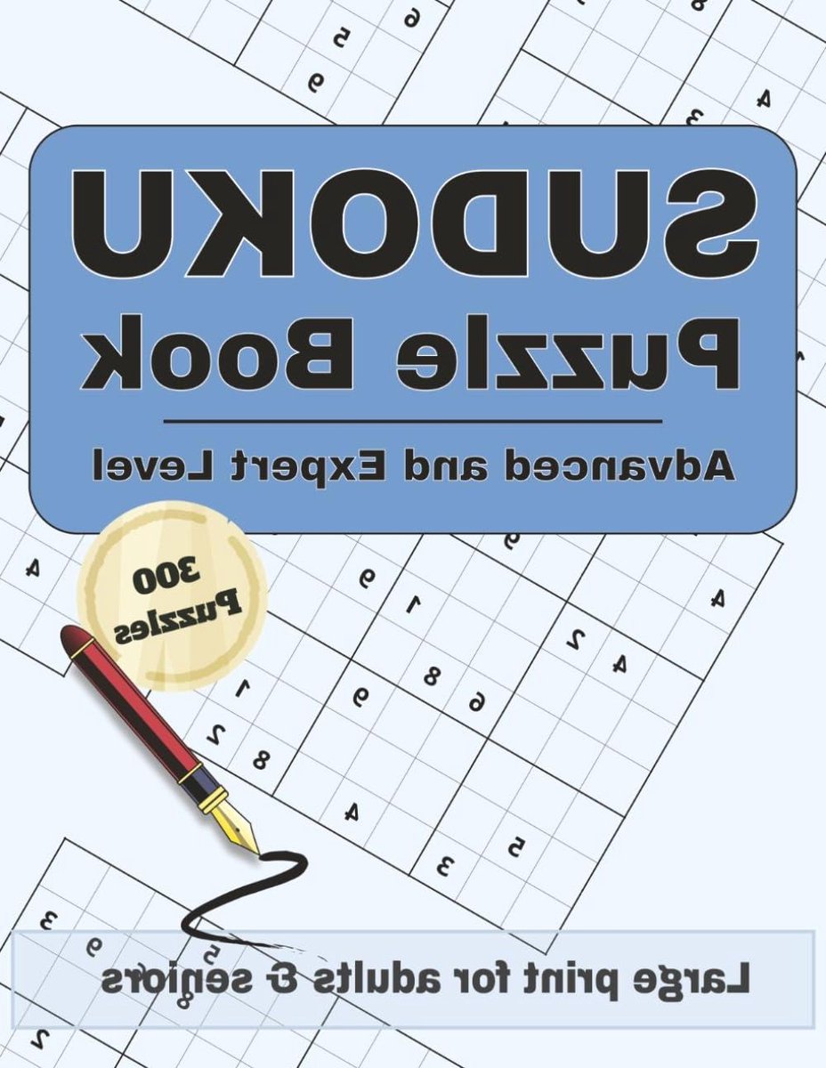 Sudoku Puzzelboek - Logica Puzzels - Geest Scherp Houden - 300 Grote Puzzels - 100 Pagina's - Niet gespecificeerd