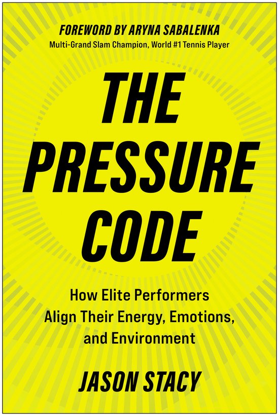 Boekomslag met de titel 'THE PRESSURE CODE' op een gele achtergrond. Voorwoord door Aryna Sabalenka.