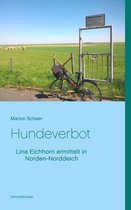 Lina Eichhorn ermittelt 3 - Hundeverbot