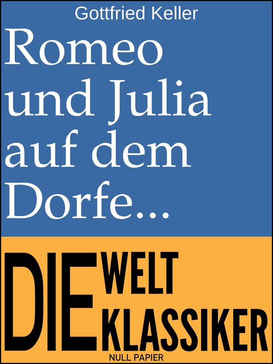 Klassiker bei Null Papier - Romeo und Julia auf dem Dorfe - cover