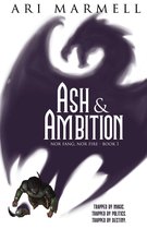 Nor Fang, Nor Fire 1 -  Ash and Ambition