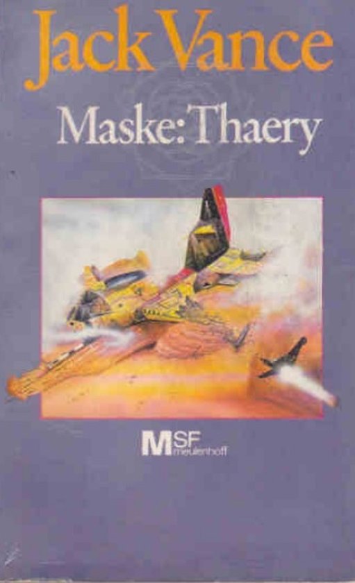 Boekomslag Jack Vance: Maske: Thaery met een gele en rode ruimteschip met vleugels in de lucht. Meulenhoff