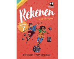 Rekenen Groep 7 Oefenboek - 1e helft schooljaar - Geschikt voor Leerling in Beeld (Cito) en IEP-toets midden groep 7 (M7) - van de onderwijsexperts van Wijzer over de Basisschool