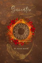 The Desert Rose Saga 1 - Suneater