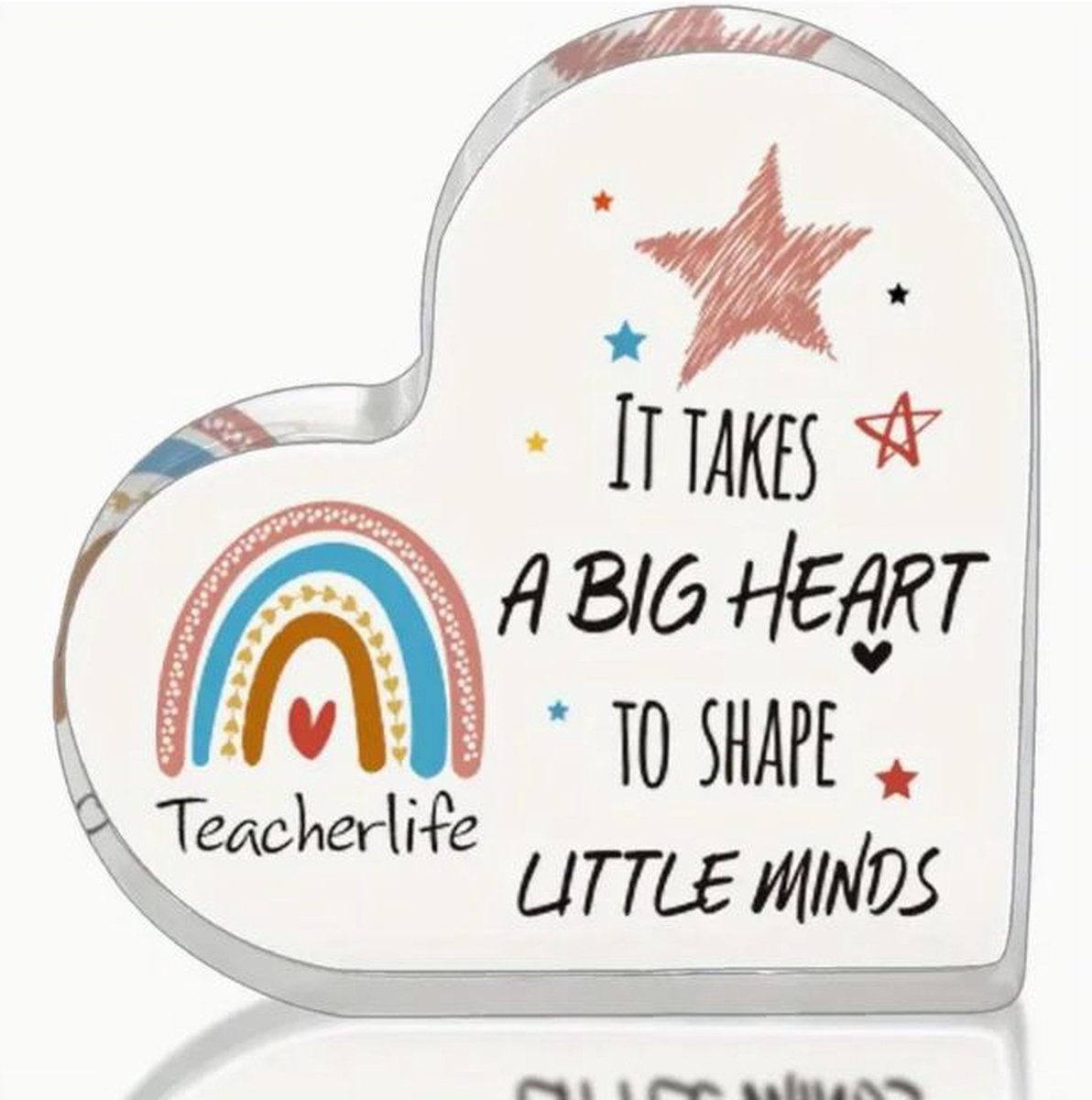 Hart met tekst | It takes a big heart to shape little minds | kado juf, meester | einde schooljaar, juffendag, afscheid.
