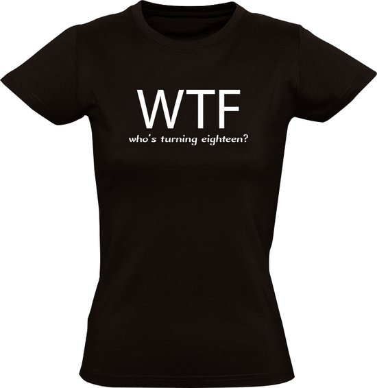 Who's Turning 18 Dames T-shirt - feest - wensen - jarig - achttien - balonnen - geluk
