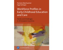Workforce Profiles in Early Childhood Education and Care