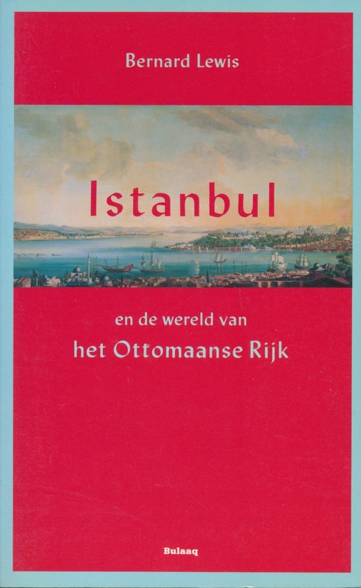 Istanbul en de wereld van het Ottomaanse rijk