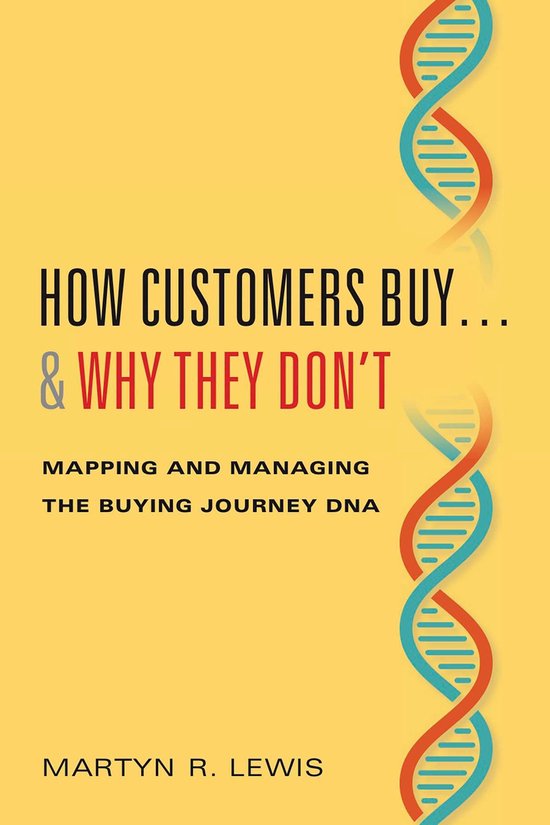 How Customers Buy…& Why They Don't - cover