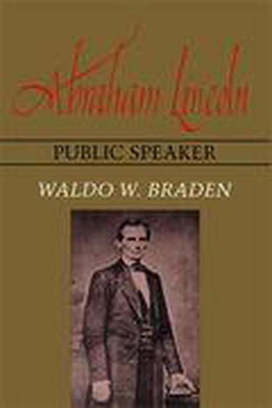 Abraham Lincoln, Public Speaker - cover