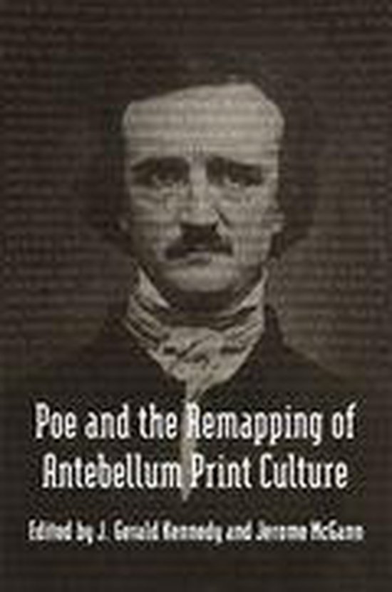 Poe and the Remapping of Antebellum Print Culture - cover