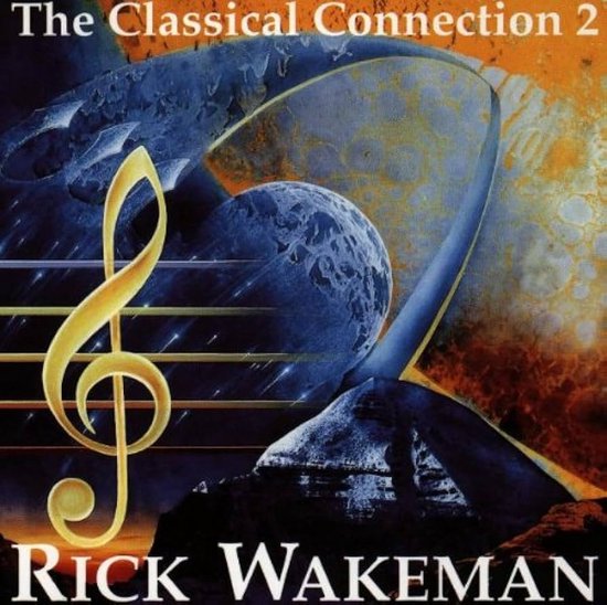 RICK WAKEMAN - The Classical Connection 2 (CD)
