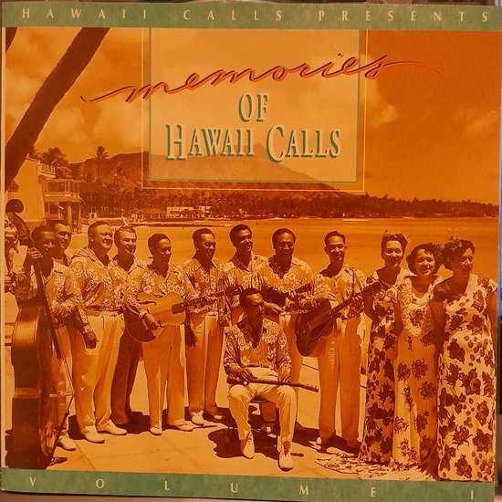 Memories of Hawaii Calls, Vol. 1