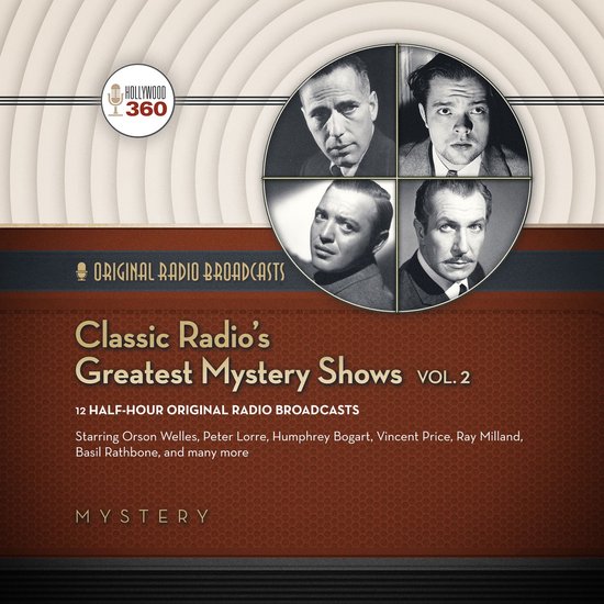 Classic Radio’s Greatest Mystery Shows, Vol. 2 - cover