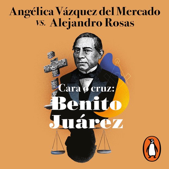 Cara o cruz: Benito Juárez - cover