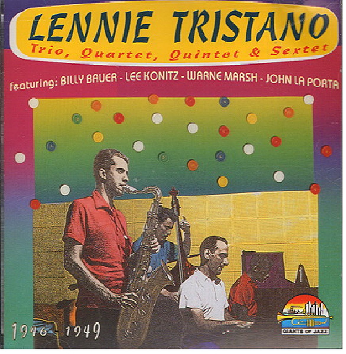 Trio, Quartet, Quintet & Sextet: 1946-1949