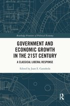 Routledge Frontiers of Political Economy- Government and Economic Growth in the 21st Century