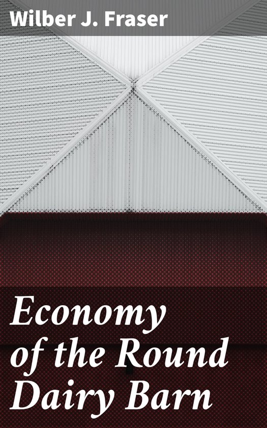Economy of the Round Dairy Barn - cover