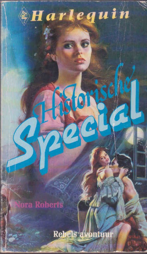 Boekomslag Harlequin met een portret van een vrouw, Nora Roberts, Rebels avontuur.