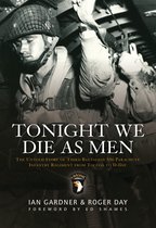 Tonight We Die As Men