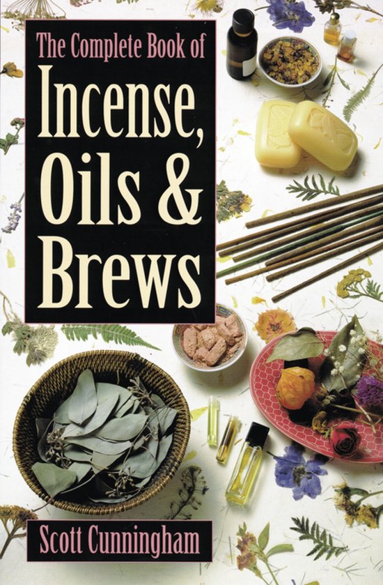Complete Book Of Incense Oils and Brews