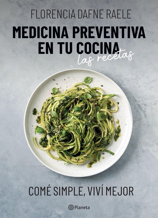 Medicina preventiva en tu cocina. Las recetas - cover