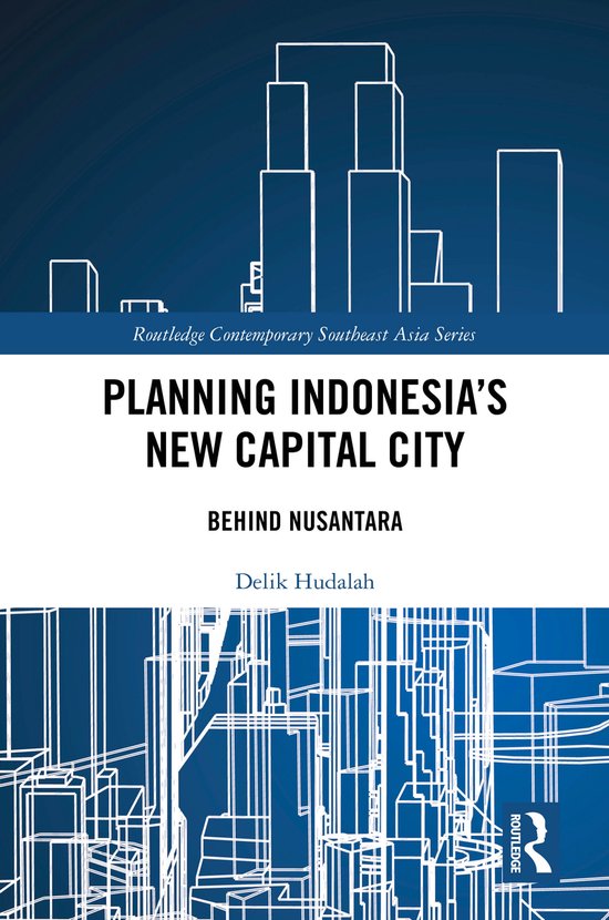 Routledge Contemporary Southeast Asia Series- Planning Indon ... - cover