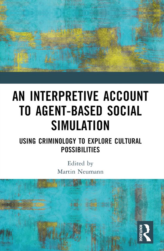 An Interpretive Account to Agent-based Social Simulation - cover