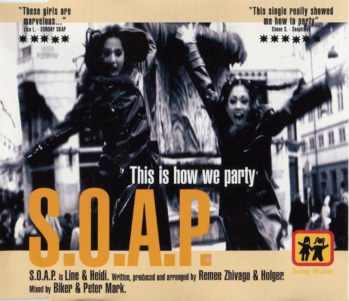 S.O.A.P. – This Is How We Party